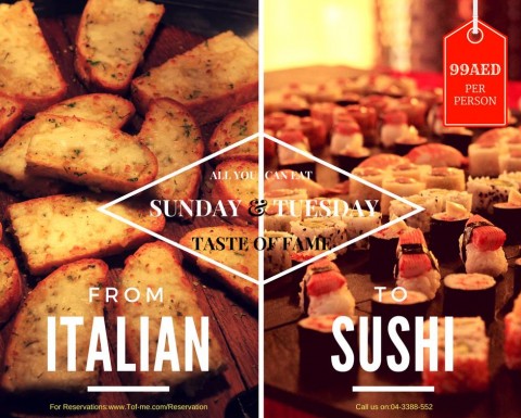 Sushi & Italian Buffet in just 99aed at Taste of Fame