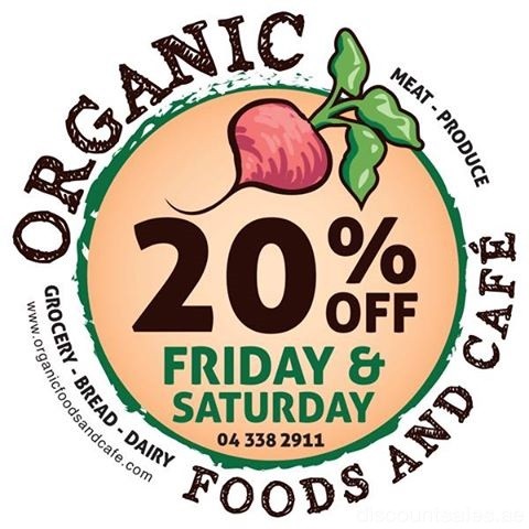 Organic Foods & Cafe Weekend Offers