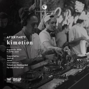 After Party Kimotion at Siddharta Lounge Nightlife