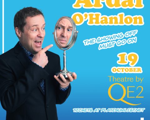 Ardal O'Hanlon - The Showing Off Must Go On at Theatre by QE2