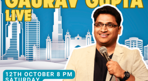 Gaurav Gupta Live in Dubai Comedy Events