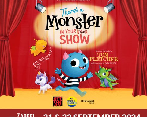 There's a Monster in Your Show at Zabeel Theatre