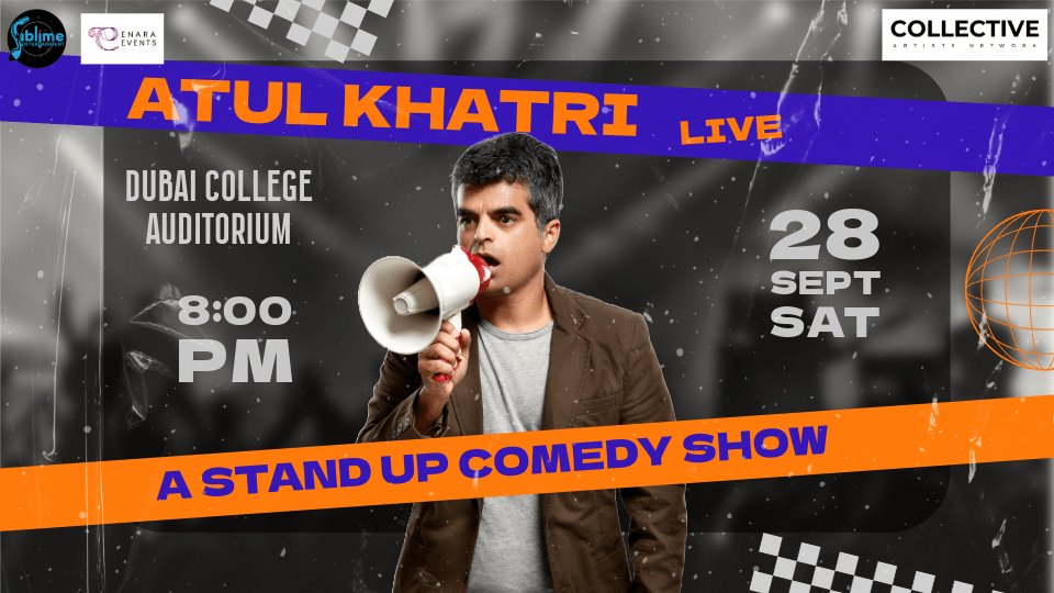 Atul Khatri Live in Dubai - Comedy Events