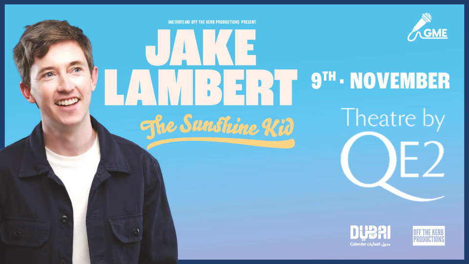 Jake Lambert at Theatre by QE2, Dubai - Comedy Events