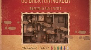 Go Back for Murder in Dubai Shows and Theatrical Plays