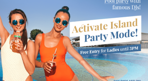 Activate Island Party Mode- Al Maya Resort & Island Pool Party Festival