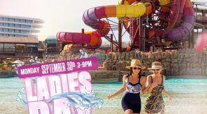 Meryal Waterpark - Ladies Day Event Must-see attractions