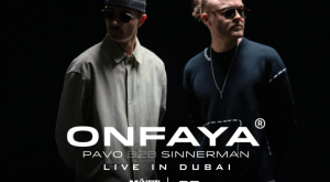 Onfaya Live in Dubai Nightlife