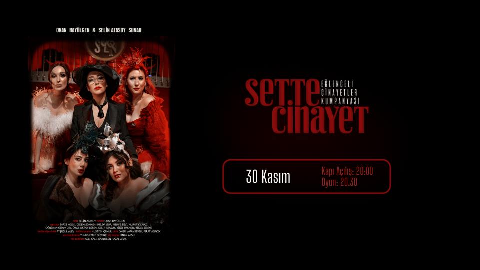 Eğlenceli Cinayetler Kumpanyası - Sette Cinayet in Ankara - Shows and Theatrical Plays