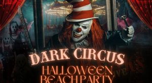 Dark Circus. Sofitel Halloween Beach Party Festival