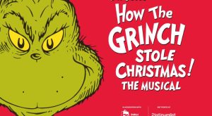 Dr. Seuss' How The Grinch Stole Christmas The Musical at Zabeel Theatre