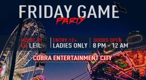 Friday Game Party Night in Dammam Nightlife