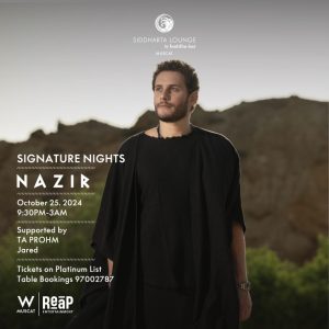 Signature Nights Featuring Nazir in Muscat Nightlife