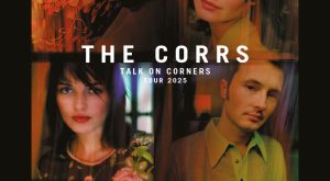 The Corrs Live at Coca-Cola Arena