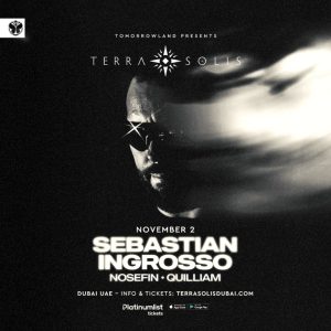 Tomorrowland Presents Sebastian Ingrosso at Terra Solis Dubai Nightlife