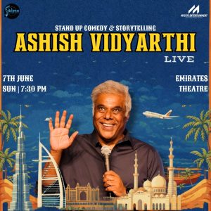 Ashish Vidyarthi Live in Dubai Comedy Events