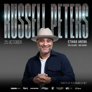 Live Nation Middle East Presents Russell Peters at Etihad Arena in Abu Dhabi Comedy Events
